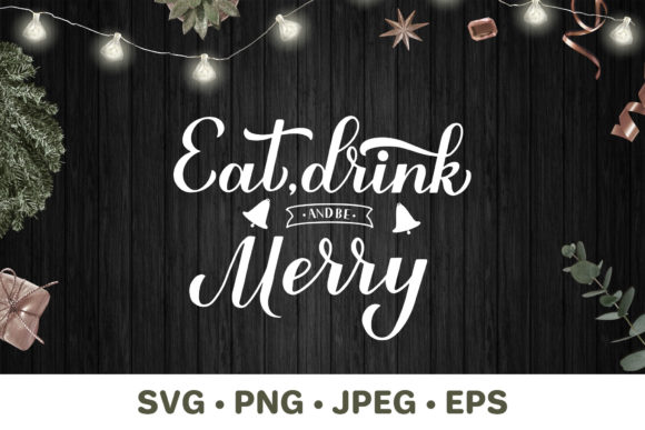 Eat Drink and Be Merry Christmas Illustration