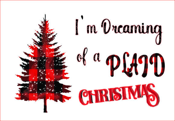 I m Dreaming of a Plaid Christmas Png Illustration