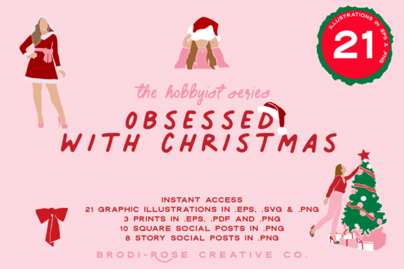 Obsessed with Christmas Graphics Illustrations